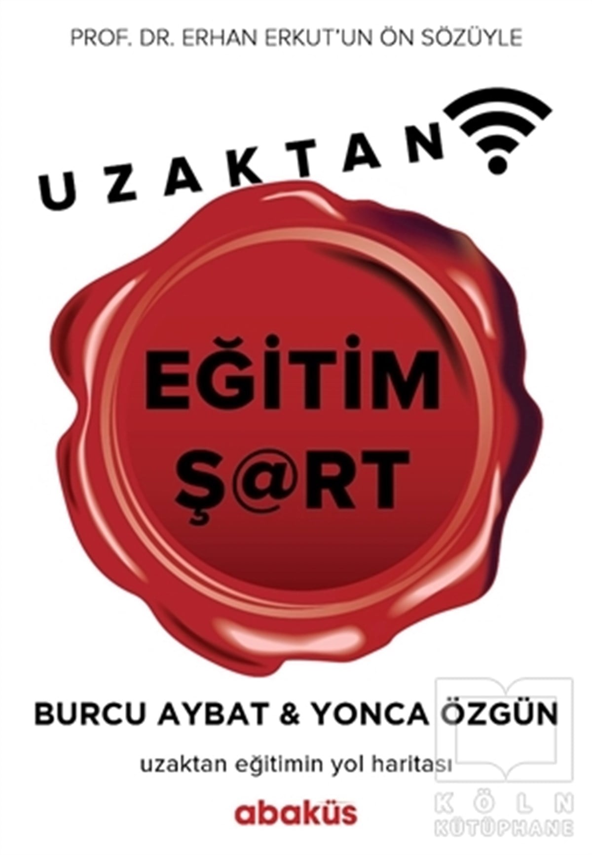 Yonca ÖzgünDiğerUzaktan Eğitim Şart