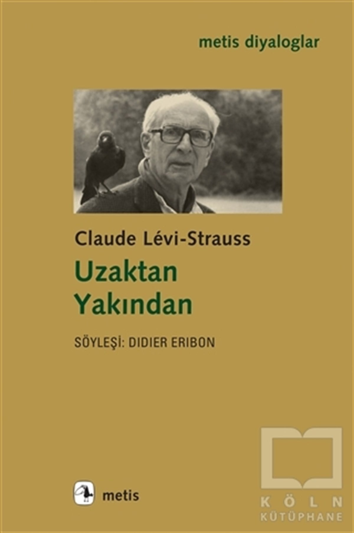 Claude Levi-StraussDiğerUzaktan Yakından