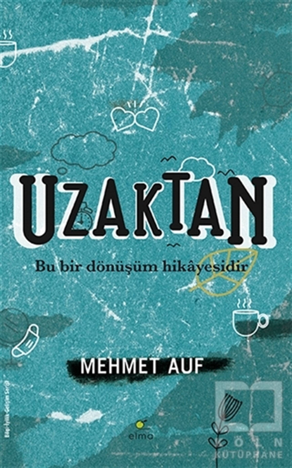 Mehmet AufTürkçe RomanlarUzaktan