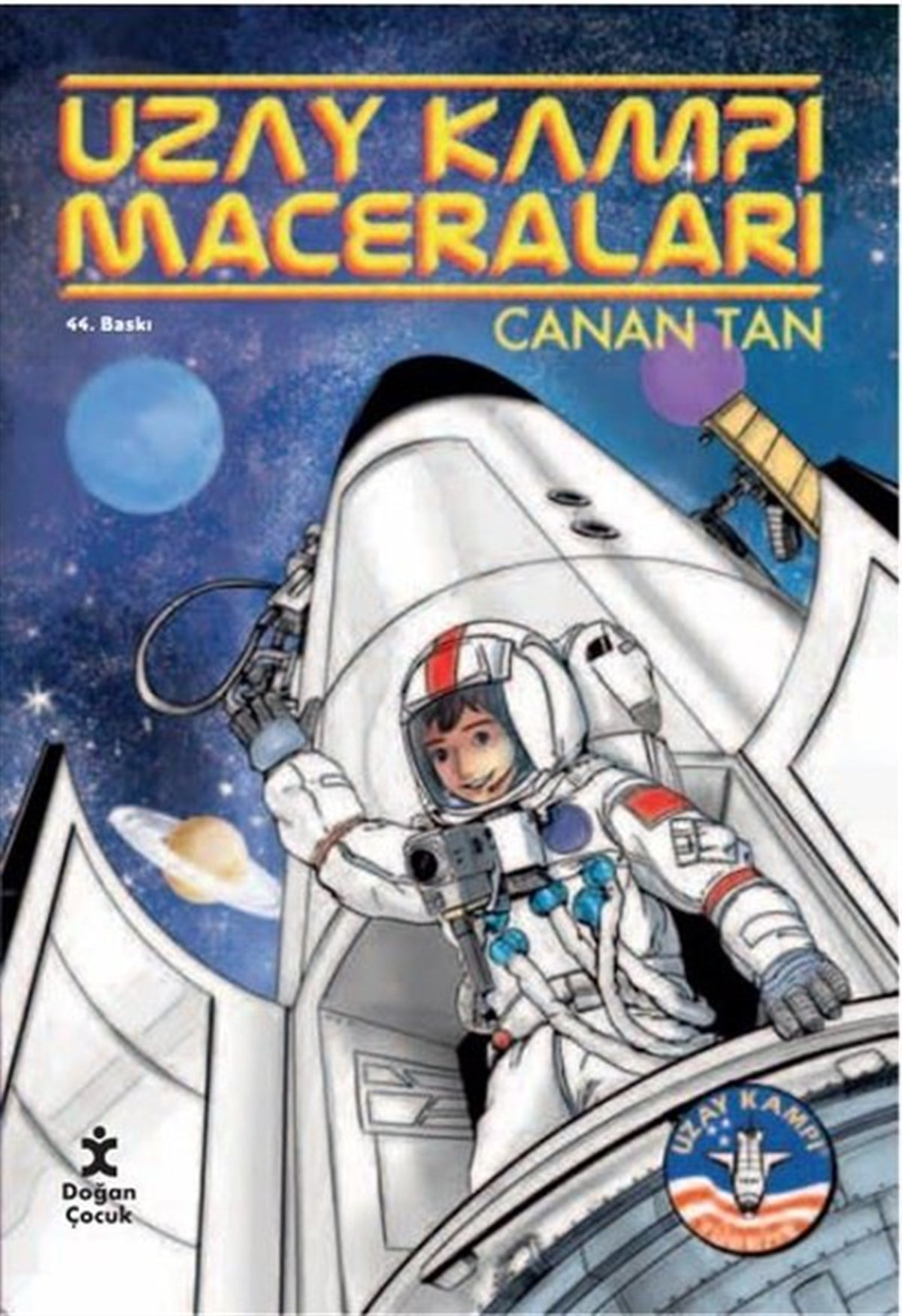 Canan TanÇocuk Gençlik RomanlarıUzay Kampı Maceraları