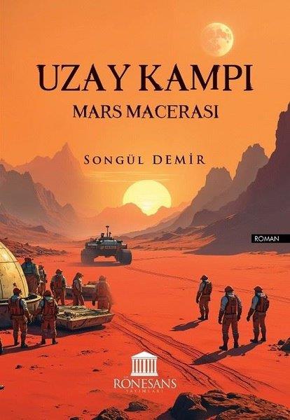 Songül DemirÇocuk Gençlik RomanlarıUzay Kampı - Mars Macerası