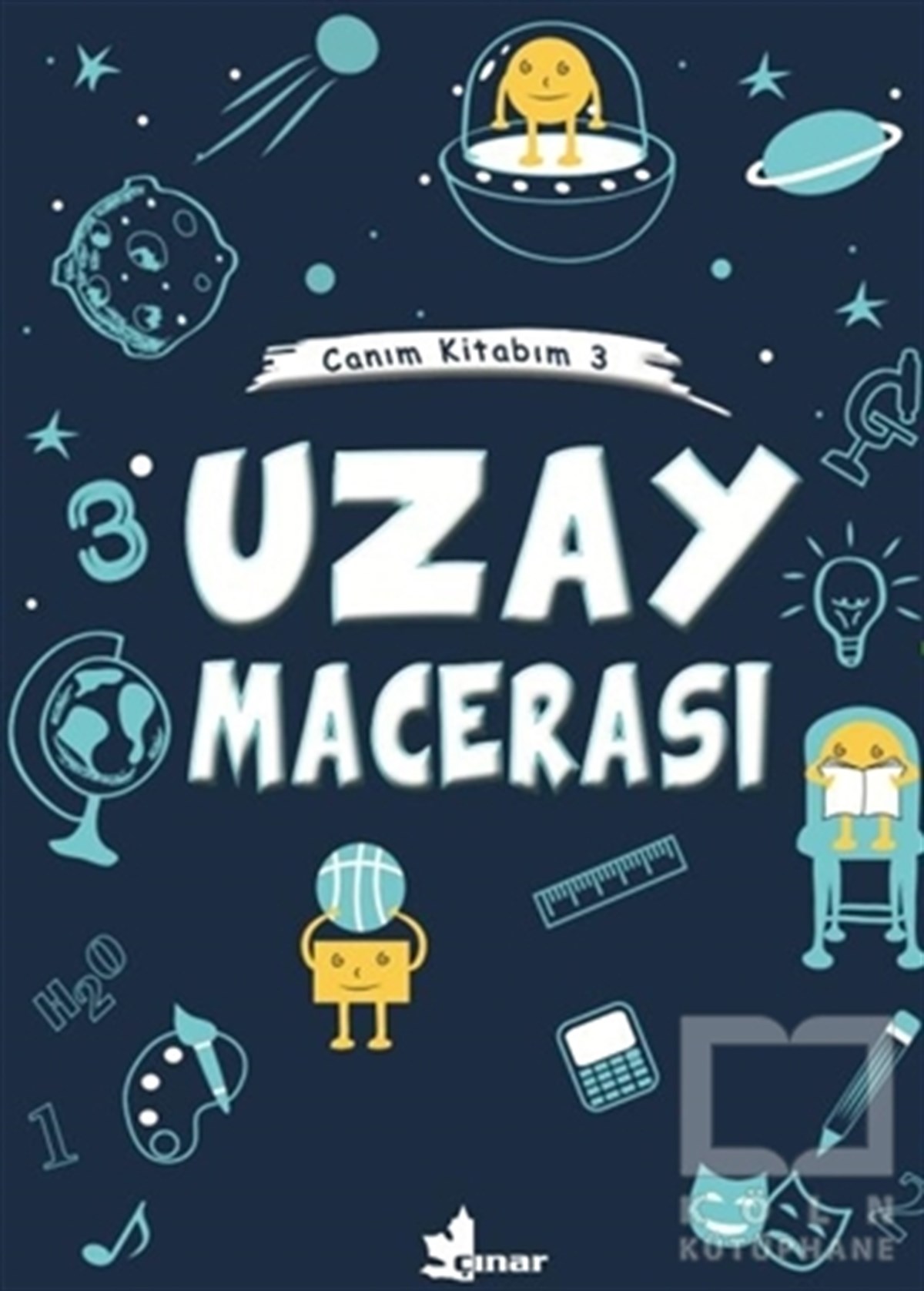 KolektifEtkinlik KitaplarıUzay Macerası - Canım Kitabım 3