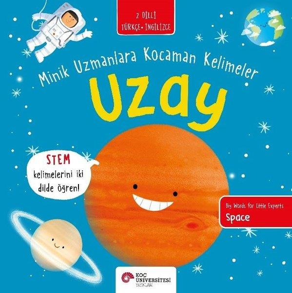 Fran BromageÇocuk Bilim KitaplarıUzay - Minik Uzmanlara Kocaman Kelimeler - 2 Dilli Türkçe - İngilizce