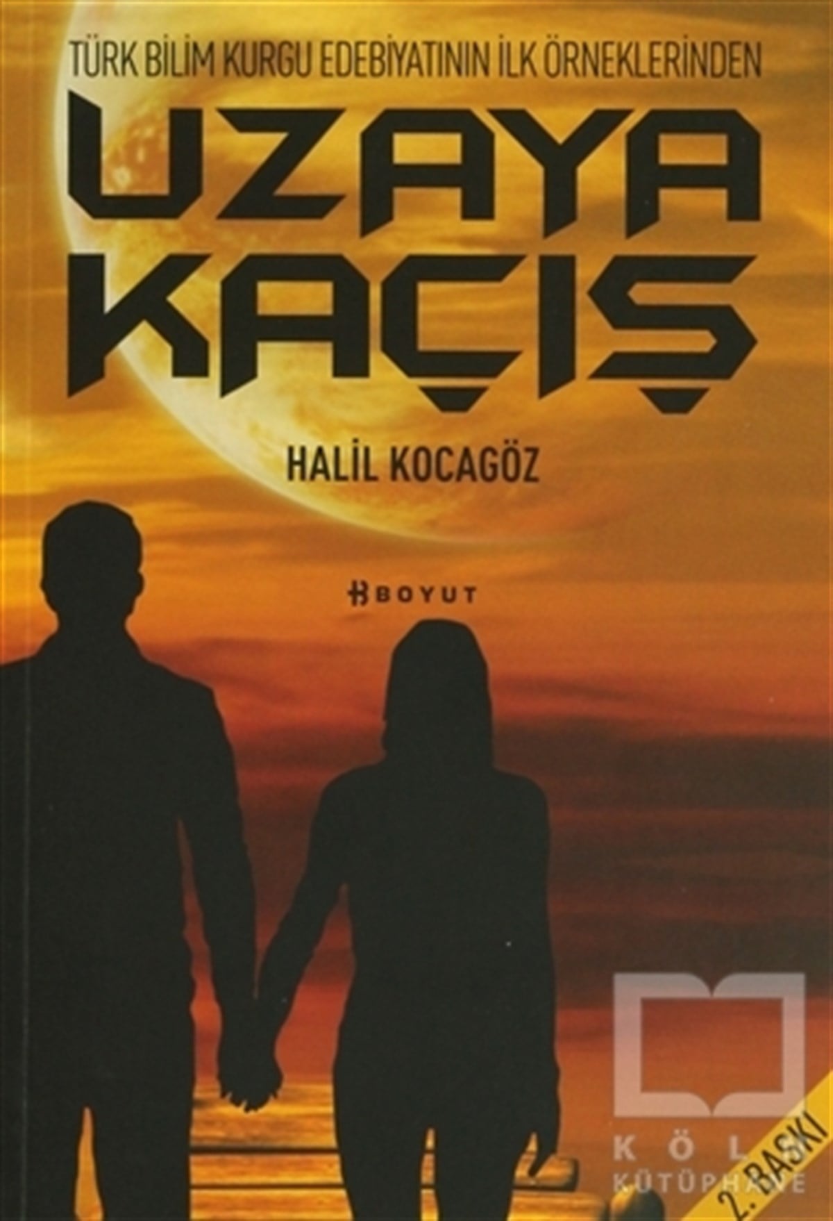 Halil KocagözBilimkurguUzaya Kaçış