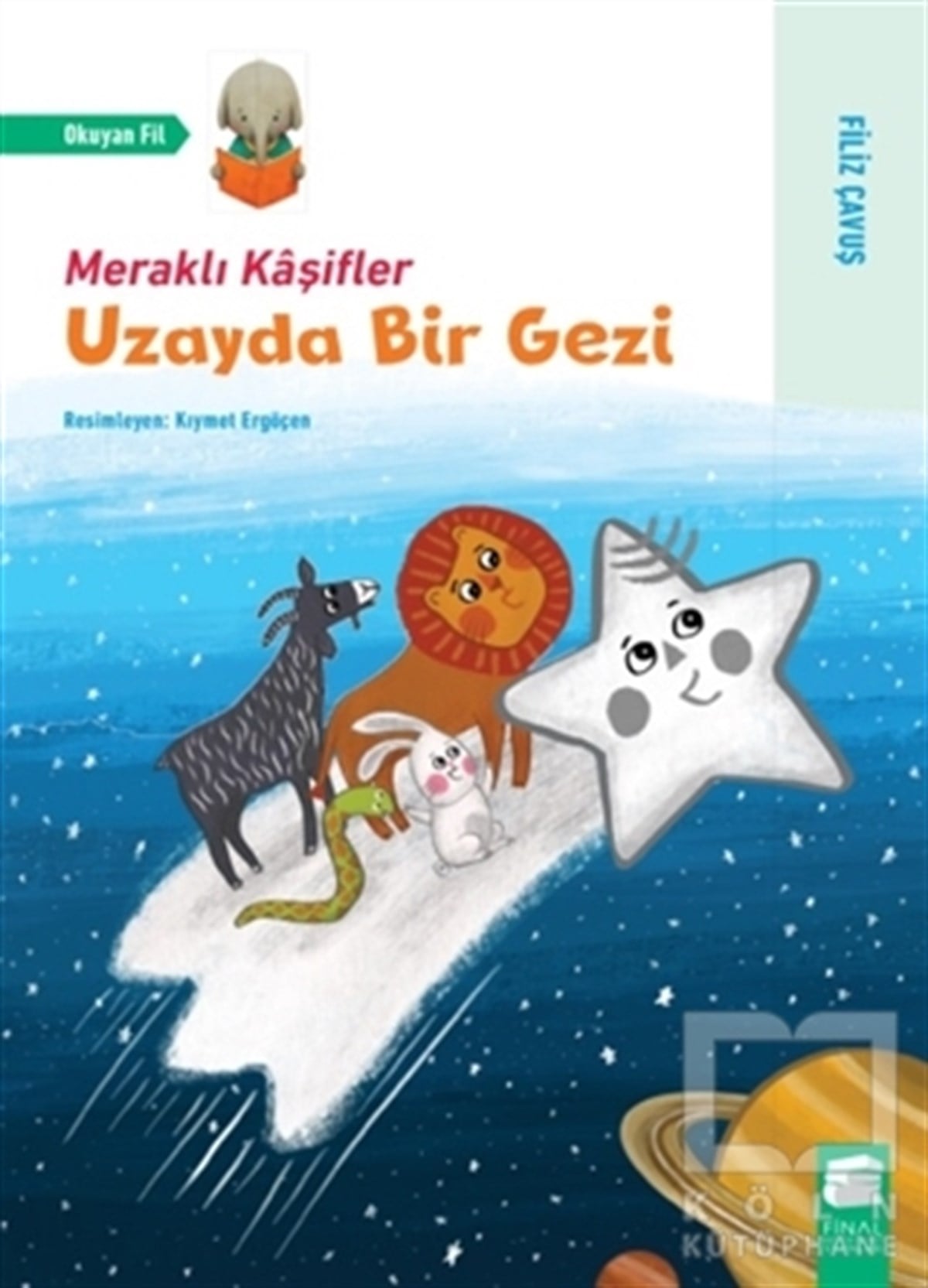 Filiz ÇavuşÇocuk RomanlarıUzayda Bir Gezi - Meraklı Kaşifler