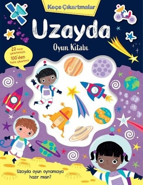 Lisa ReganEgitim Etkinlik KitaplariUzayda Oyun Kitabı - Keçe Çıkartmalar