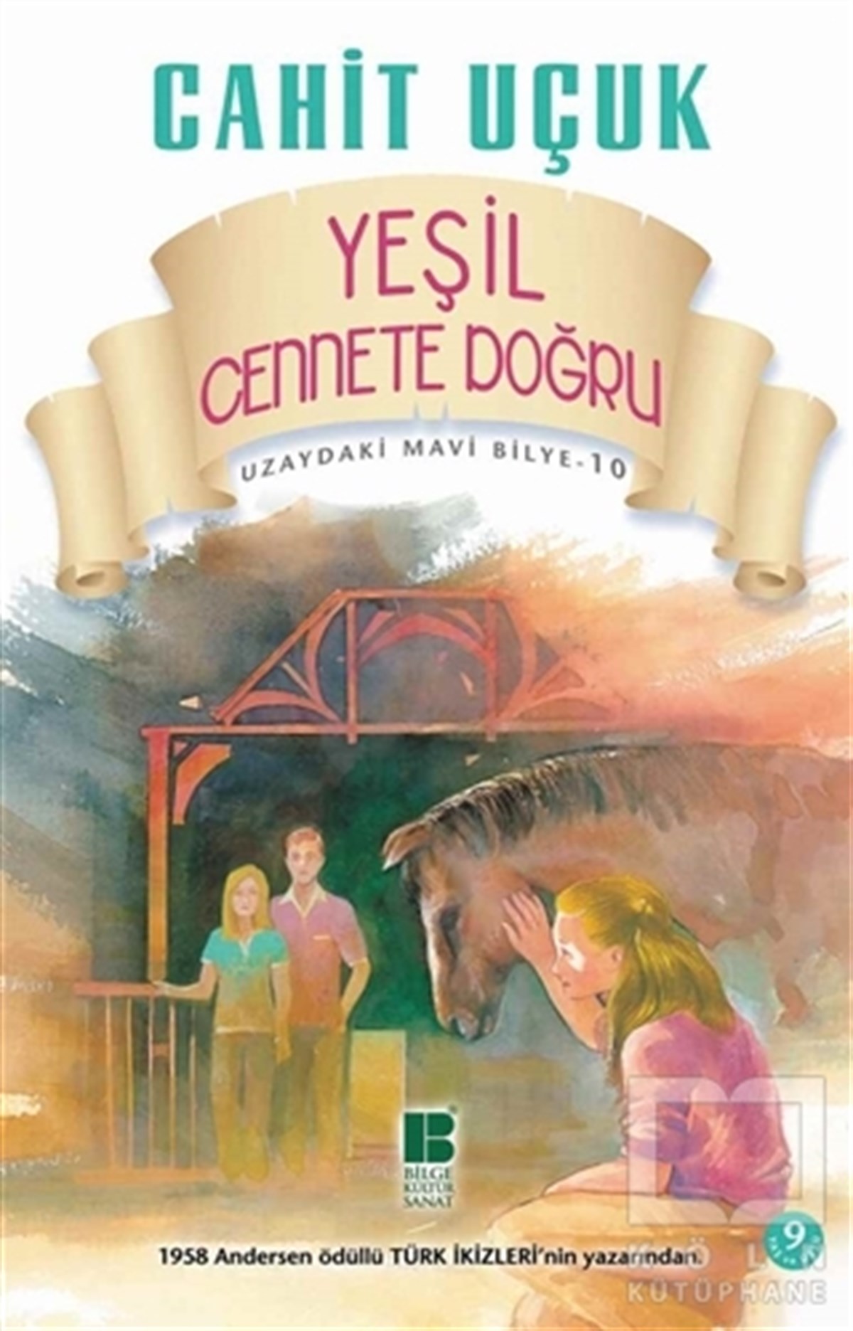 Cahit UçukRoman-ÖyküUzaydaki Mavi Bilye 10 - Yeşil Cennete Doğru