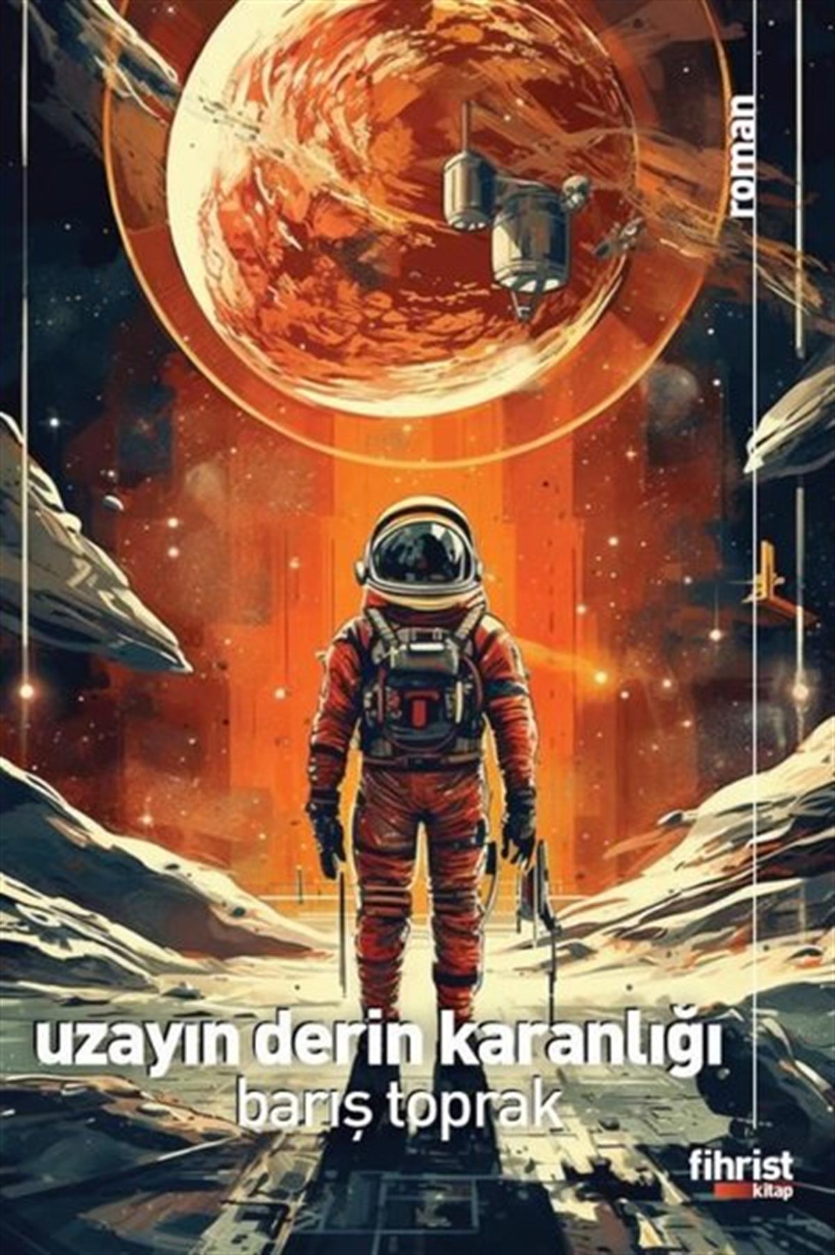 Barış ToprakBilimkurgu KitaplarıUzayın Derin Karanlığı