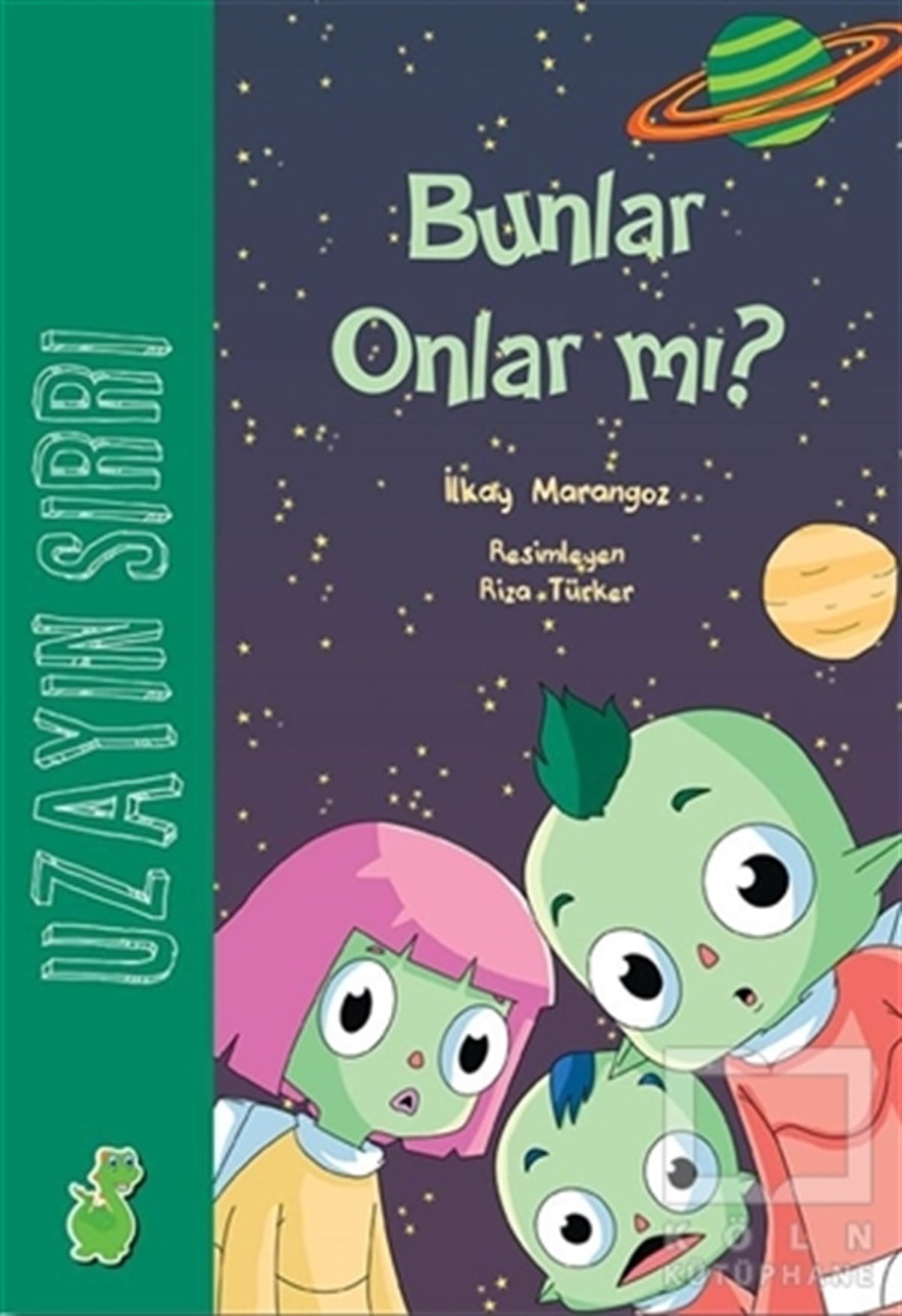 İlkay MarangozAksiyon - MaceraUzayın Sırrı : Bunlar Onlar mı?