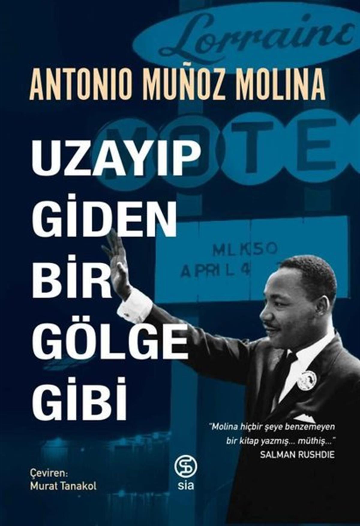 Antonio Munoz MolinaDünya RomanUzayıp Giden Bir Gölge Gibi