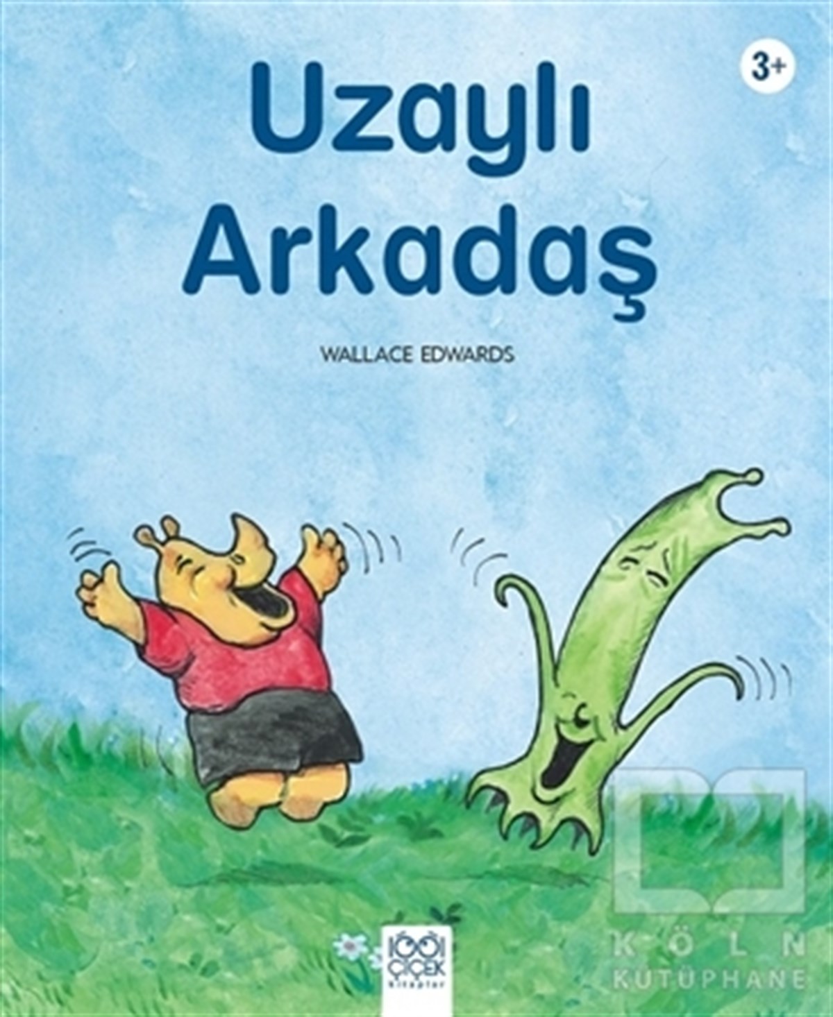 Wallace EdwardsOkul Öncesi Resimli KitaplarUzaylı Arkadaş