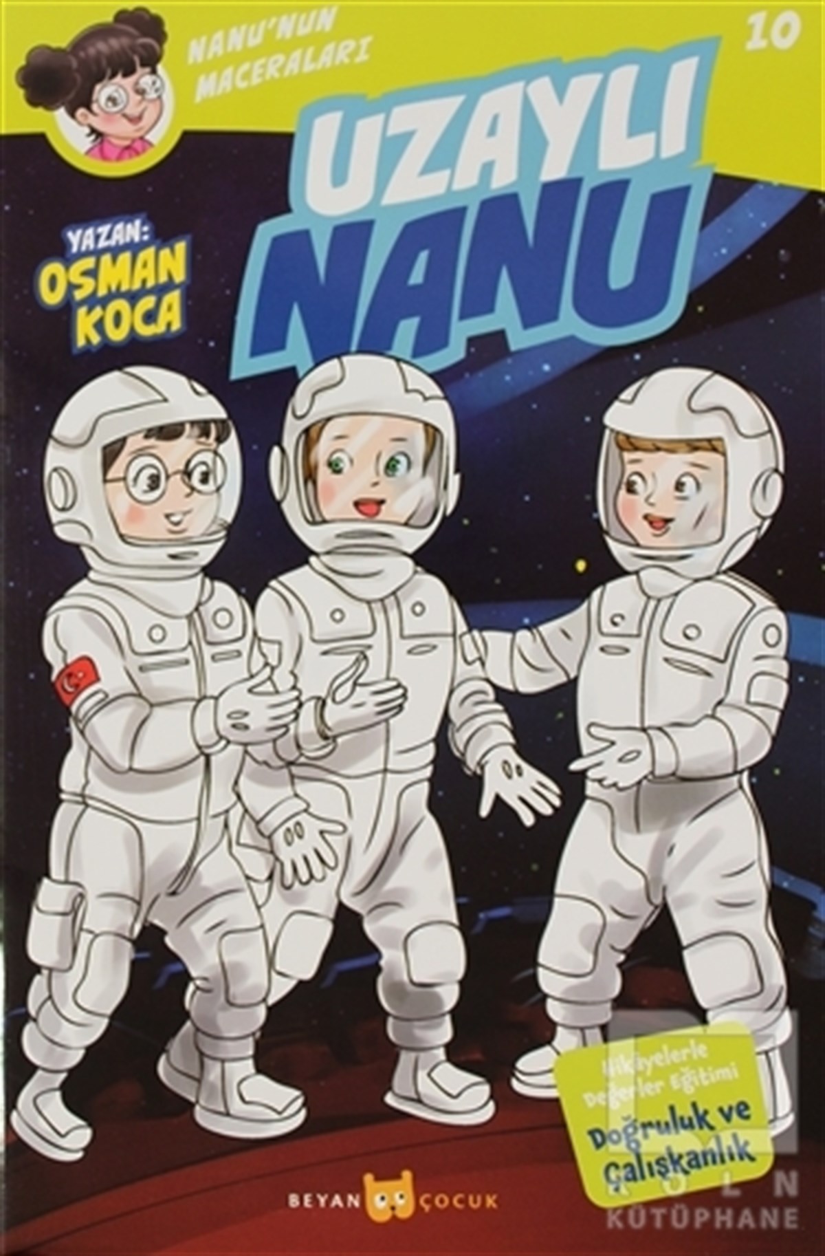 Osman KocaÇocuk Hikaye KitaplarıUzaylı Nanu - Nanu'nun Maceraları 10