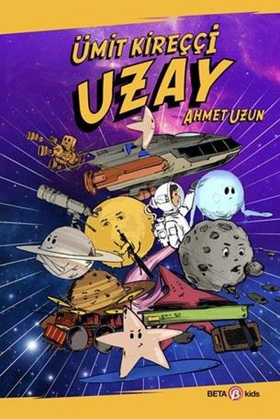 Ümit KireççiÇocuk Gençlik RomanlarıUzay