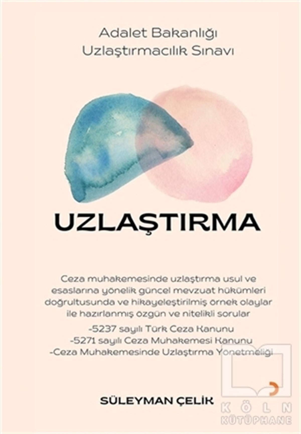 Süleyman ÇelikSınavlara Hazırlık KitaplarıUzlaştırma
