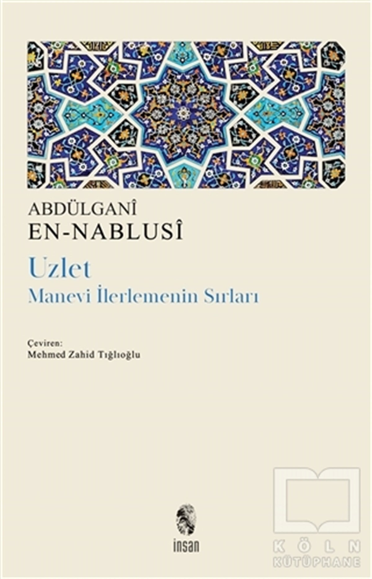 Abdülgani en-NablusiDiğerUzlet - Manevi İlerlemenin Sırları