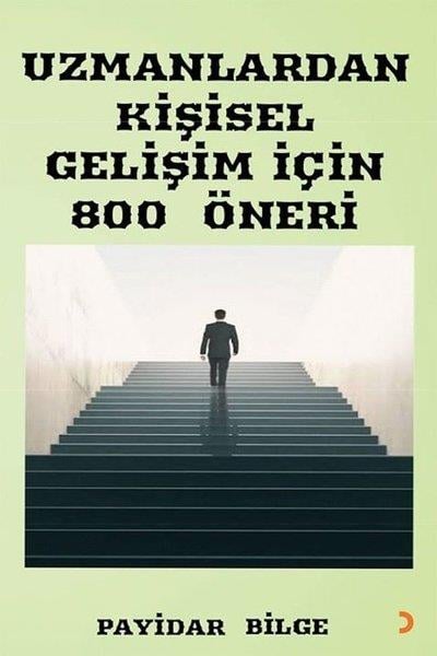 Payidar BilgeKişisel Gelişim KitaplarıUzmanlardan Kişisel Gelişim İçin 800 Öneri