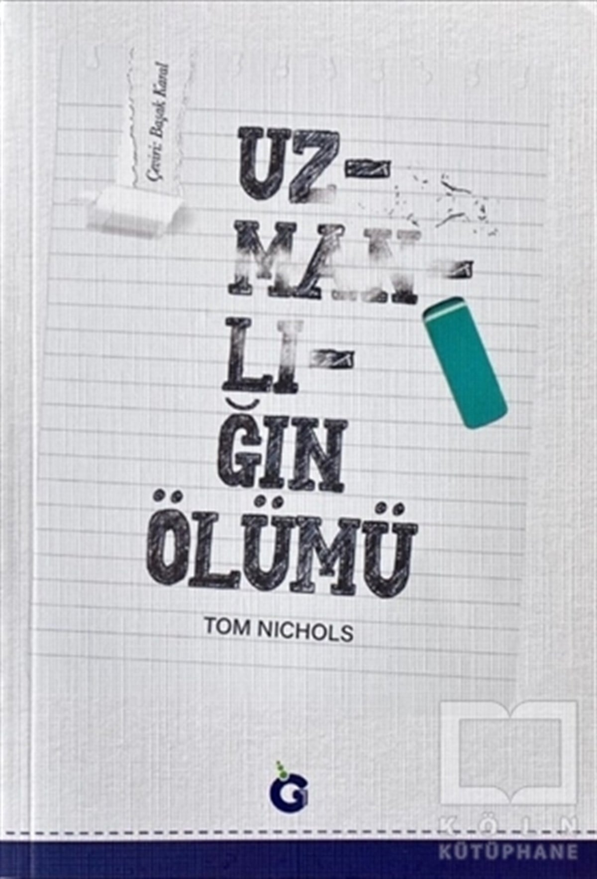 Tom NicholsKültürUzmanlığın Ölümü