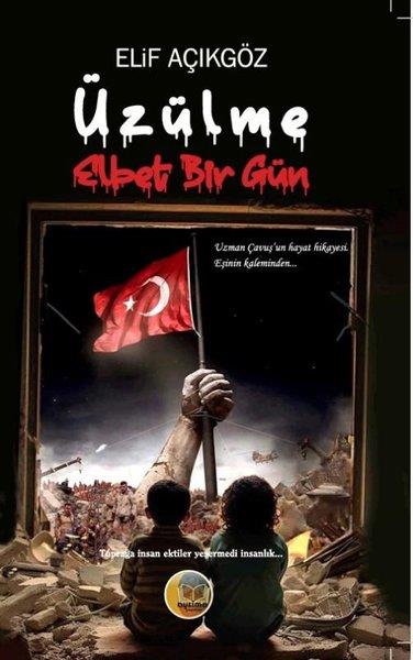 Elif AçıkgözTürkiye RomanÜzülme Elbet Bir Gün
