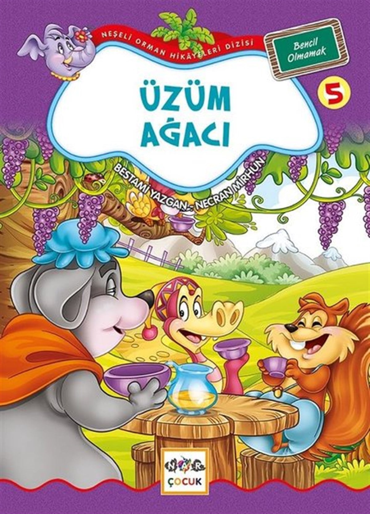Bestami YazganOkul Öncesi KitaplariÜzüm Ağacı 5-Neşeli Orman Hikayeleri Dizisi-Büyük Boy