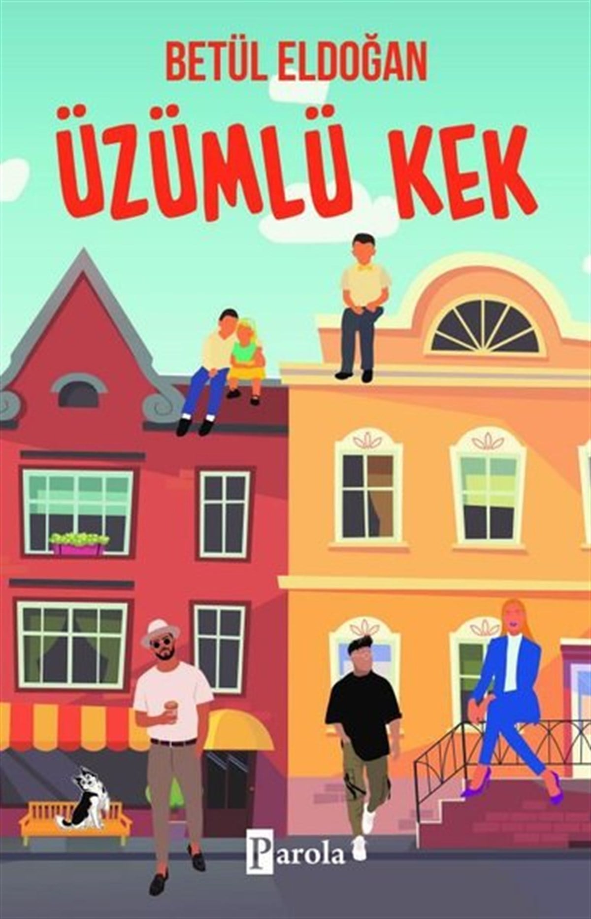 Betül EldoğanTürkiye RomanÜzümlü Kek - 1