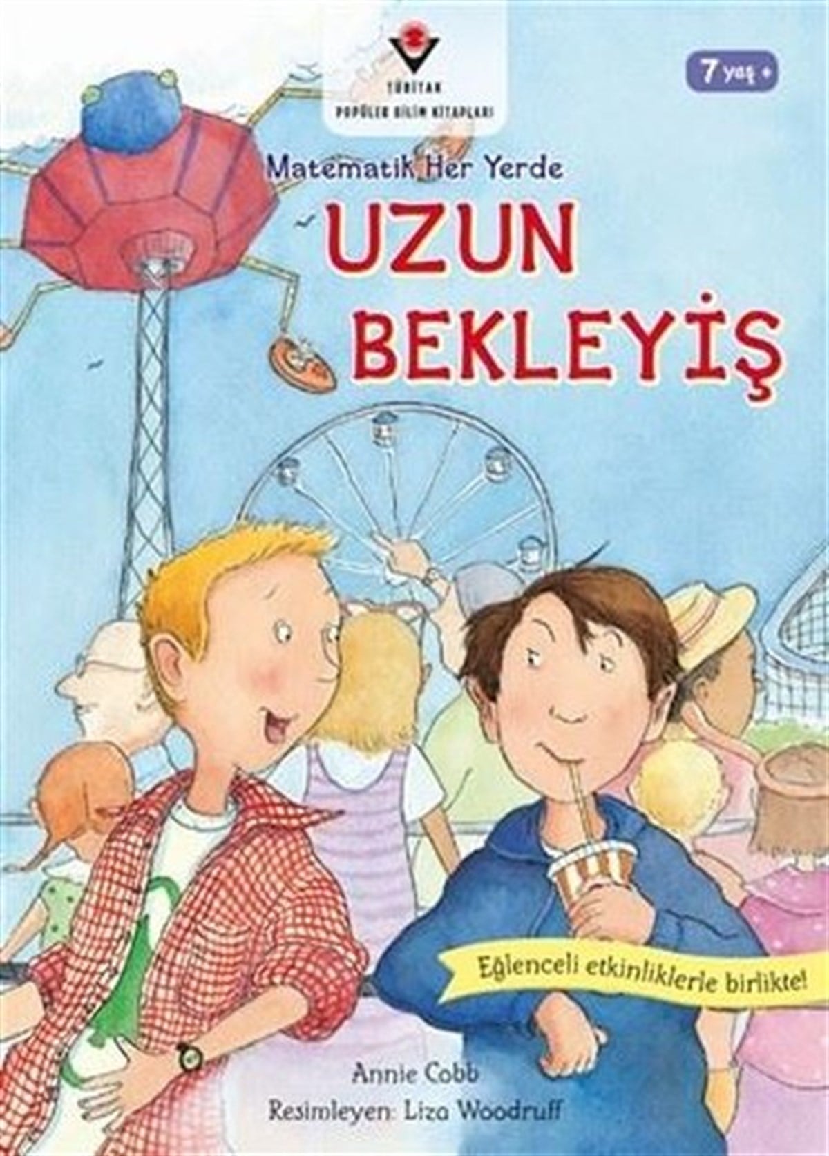 Annie CobbÇocuk Bilim KitaplarıUzun Bekleyiş