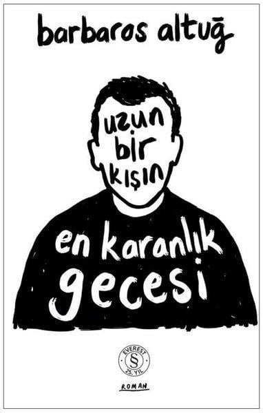 Barbaros AltuğTürk RomaniUzun Bir Kışın En Karanlık Gecesi