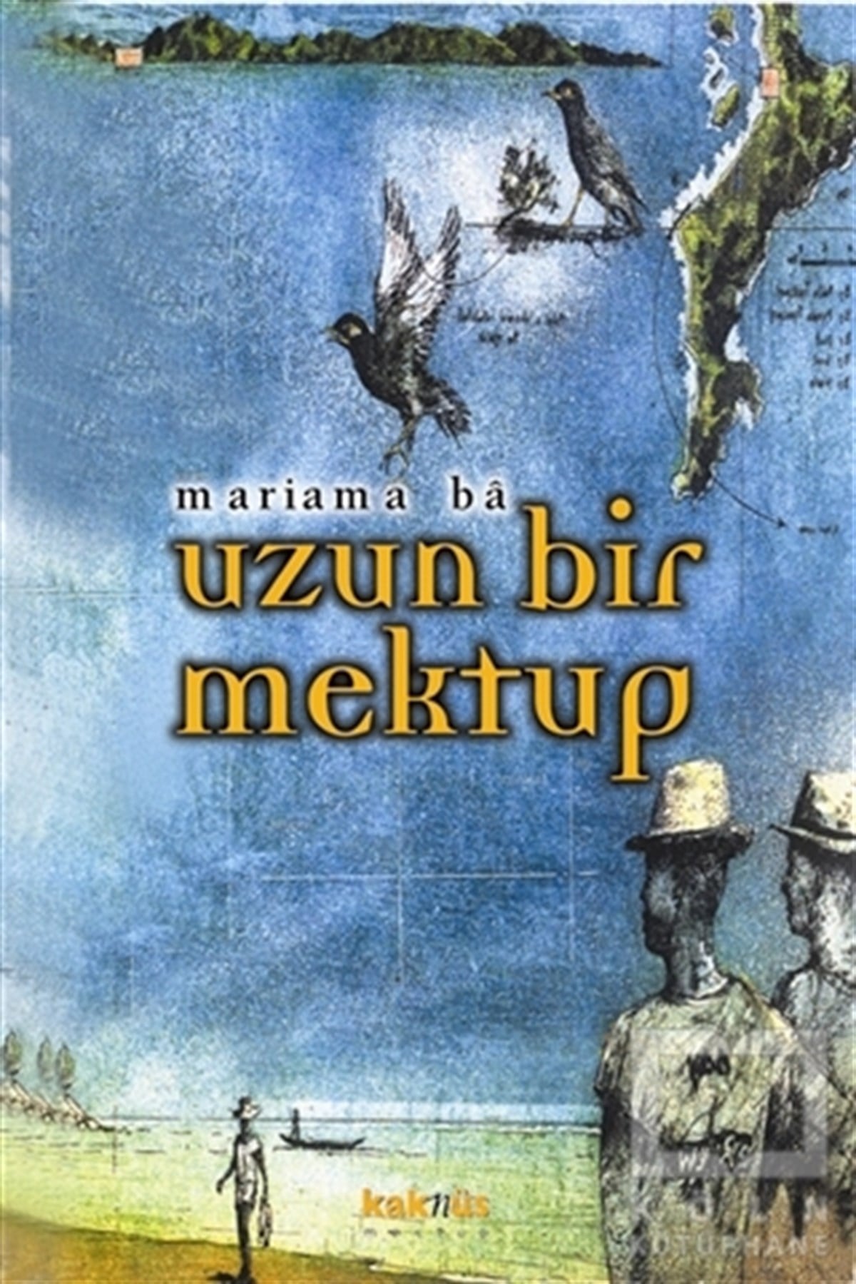Mariama BaAnı - Mektup - GünlükUzun Bir Mektup
