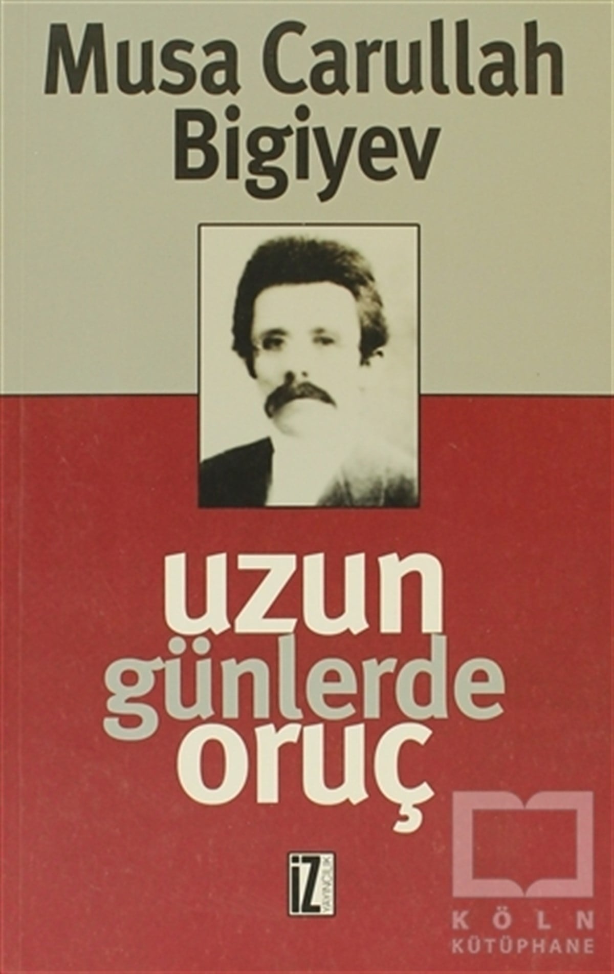 Musa Carullah Bigiyevİslam EğitimiUzun Günlerde Oruç