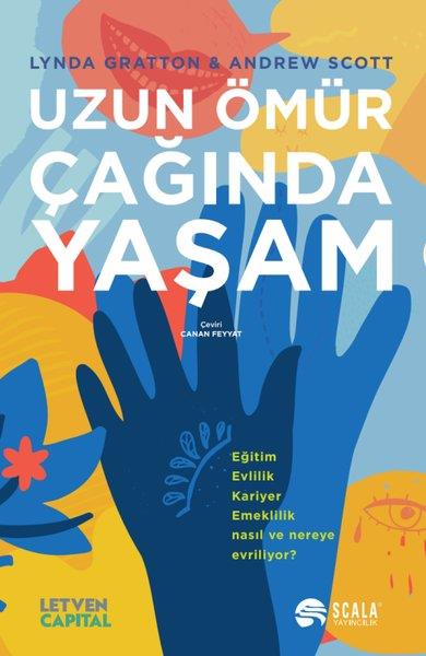Andrew ScottKişisel Gelişim KitaplarıUzun Ömür Çağında Yaşam
