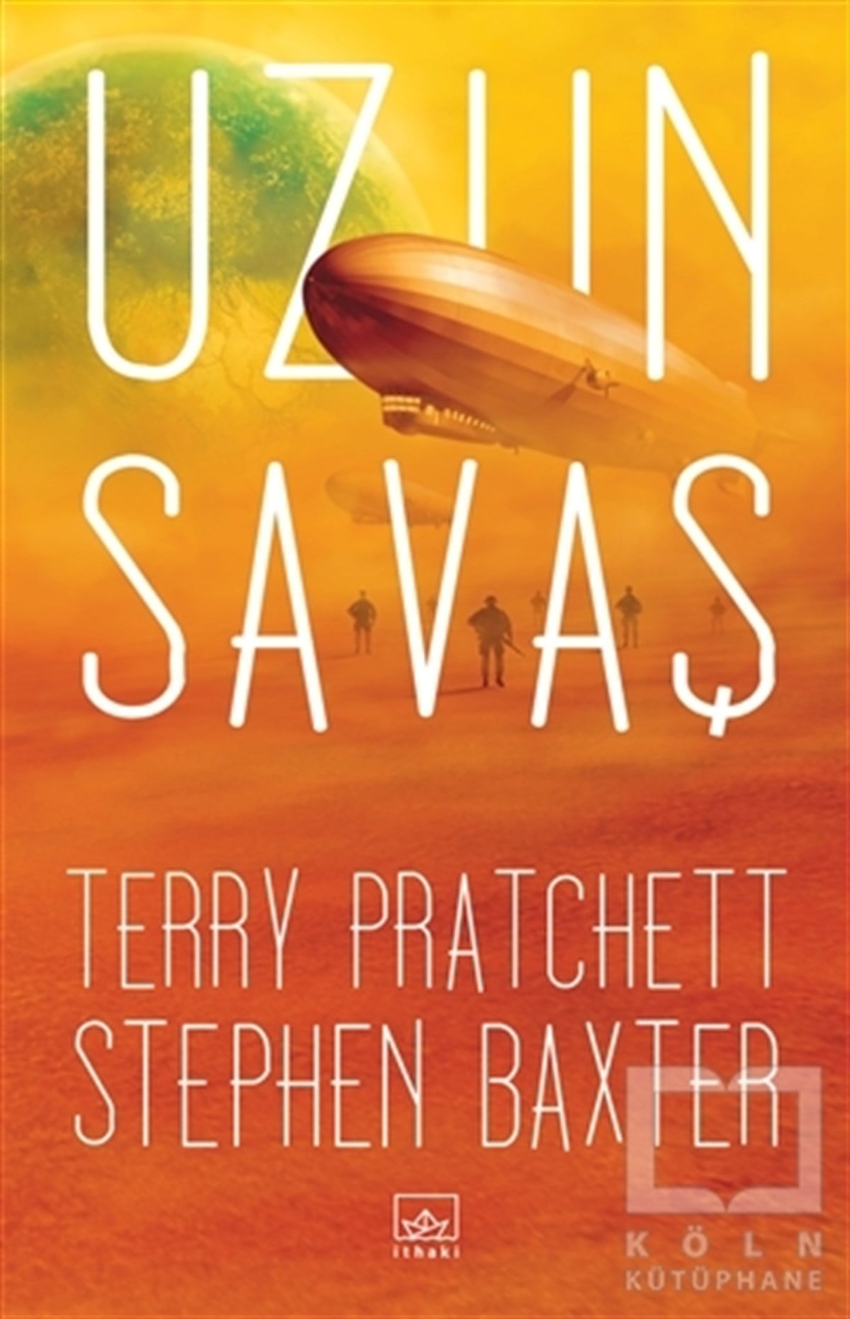 Stephen BaxterTürkçe RomanlarUzun Savaş