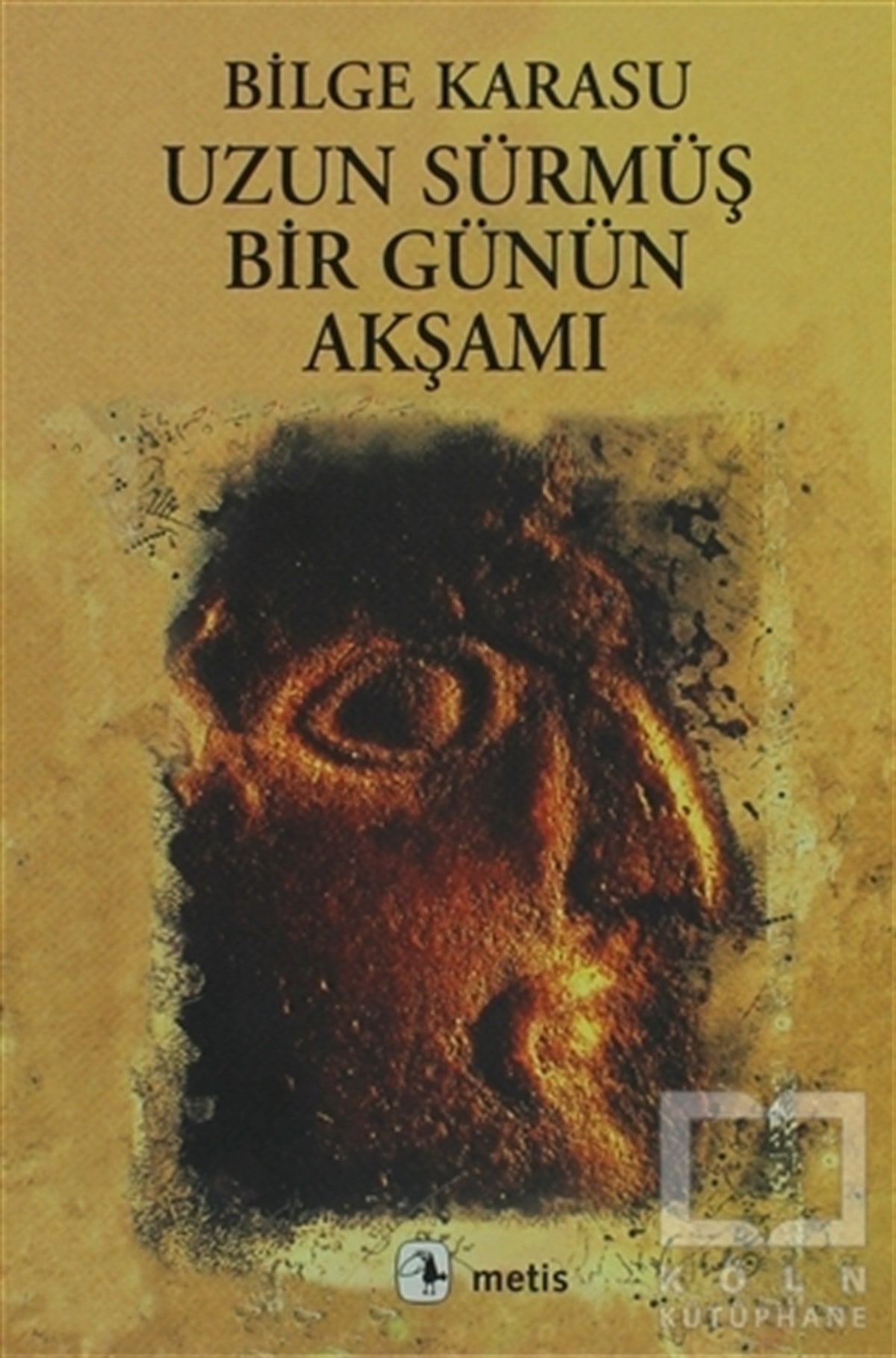 Bilge KarasuÖyküUzun Sürmüş Bir Günün Akşamı