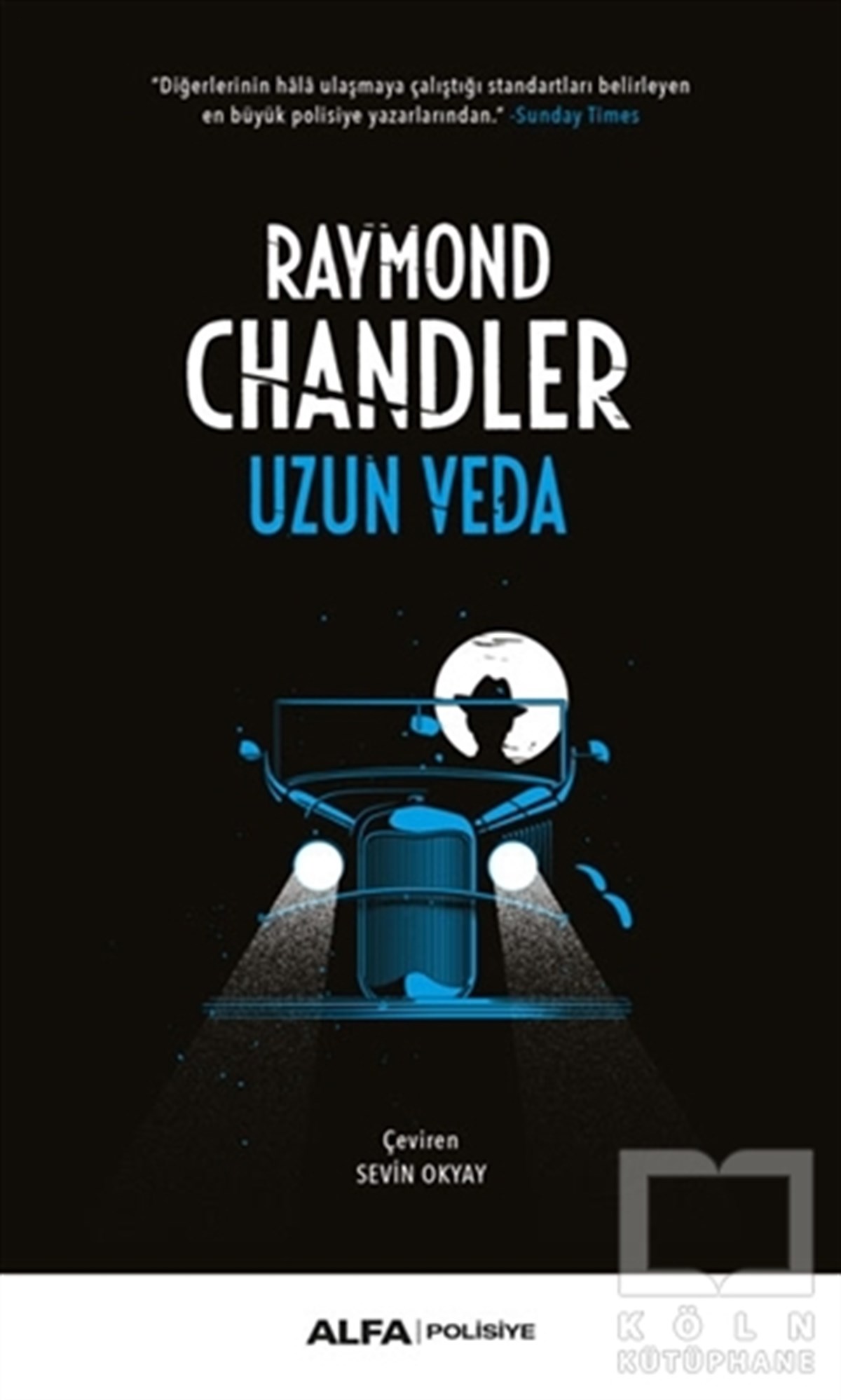 Raymond ChandlerPolisiye Romanlar & Cinayet RomanlarıUzun Veda