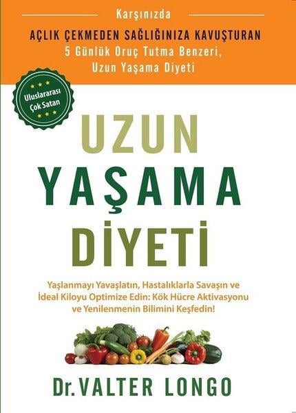 Valter LongoBeslenme Kitapları & Diyet KitaplarıUzun Yaşama Diyeti