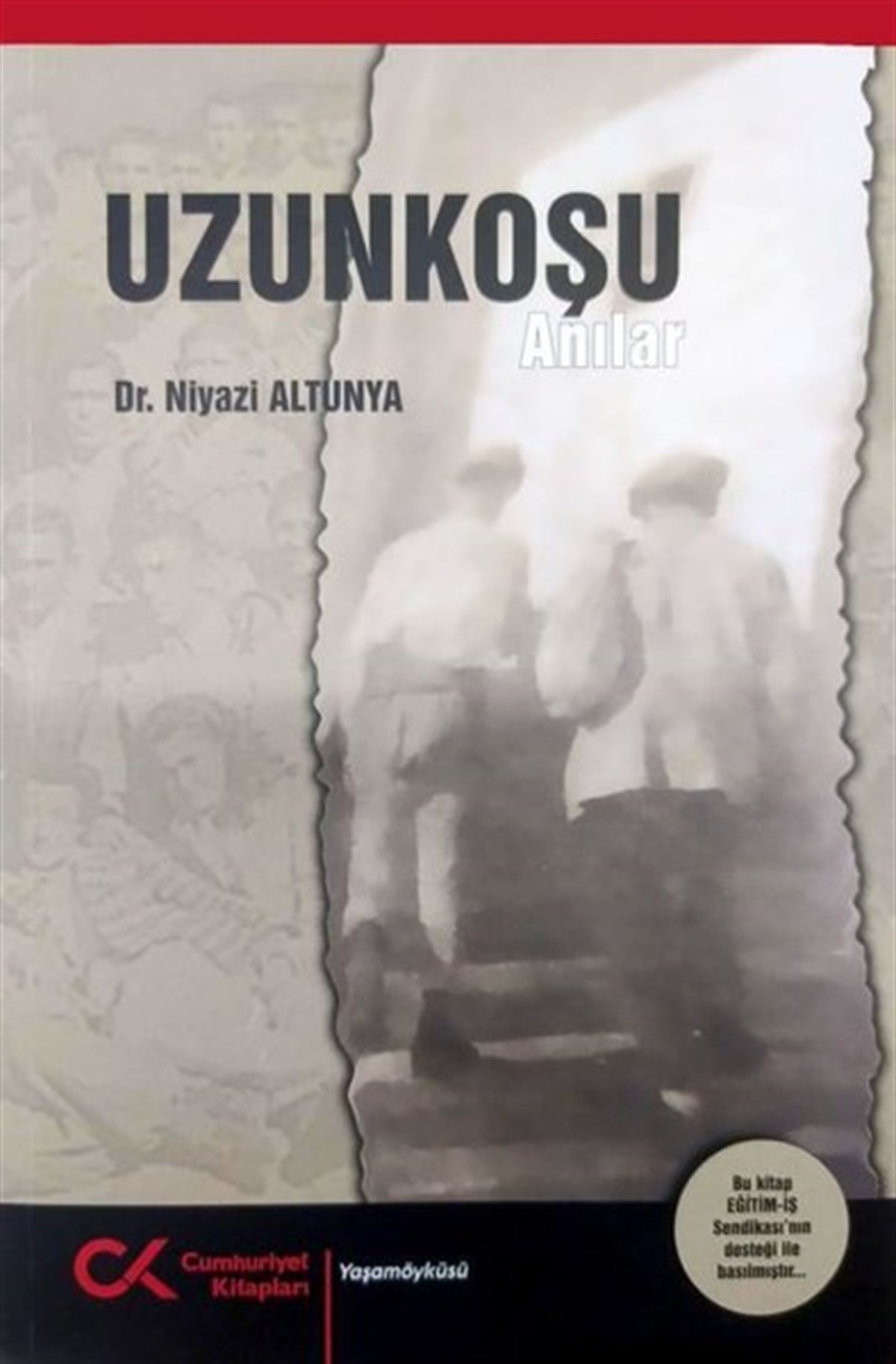 Niyazi AltunyaAnı & Mektup & Günlük KitaplarıUzunkoşu-Anılar