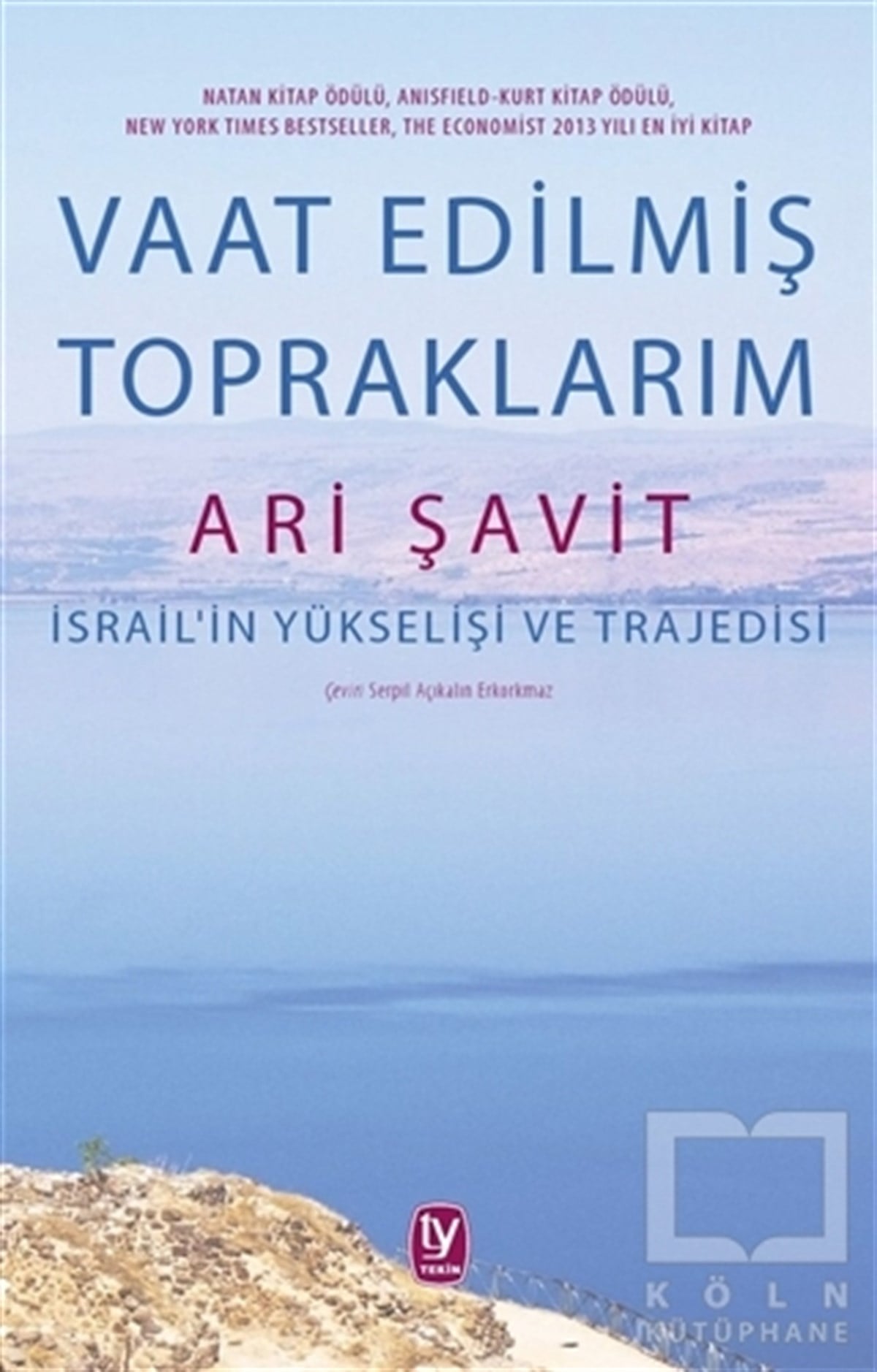 Ari ŞavitDünya TarihiVaat Edilmiş Topraklarım