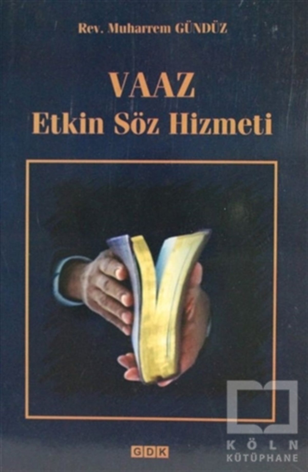 Muharrem GündüzDiğerVaaz Etkin Söz Hizmeti