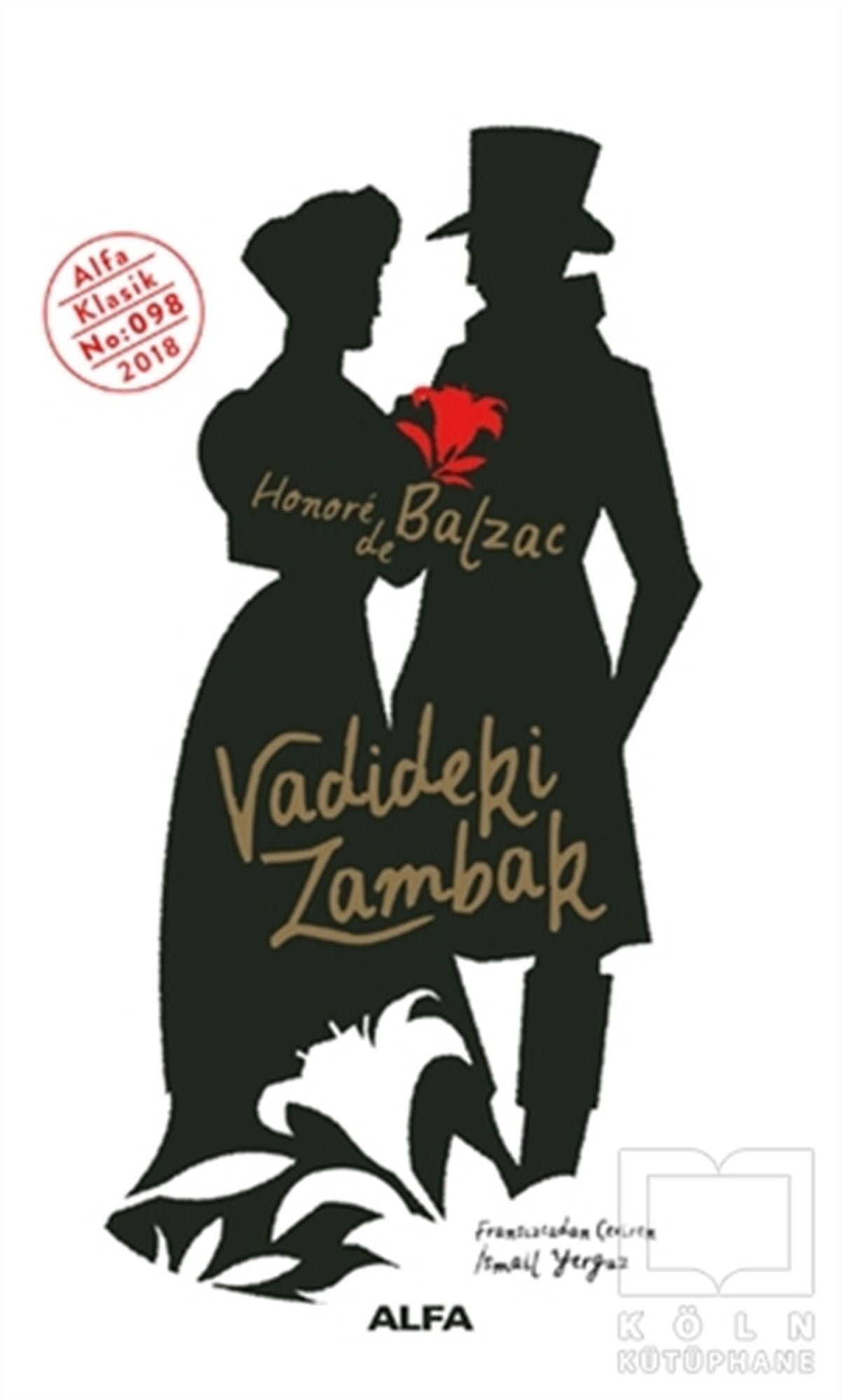 Honore de BalzacKlasiklerVadideki Zambak
