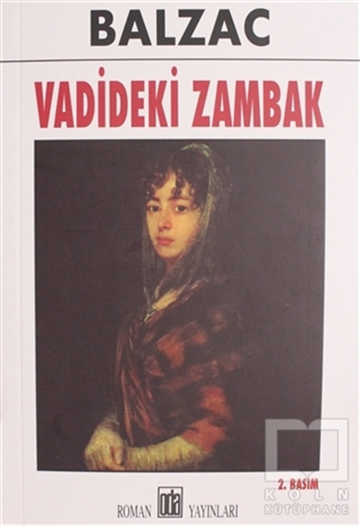 Honore de BalzacKlasiklerVadideki Zambak