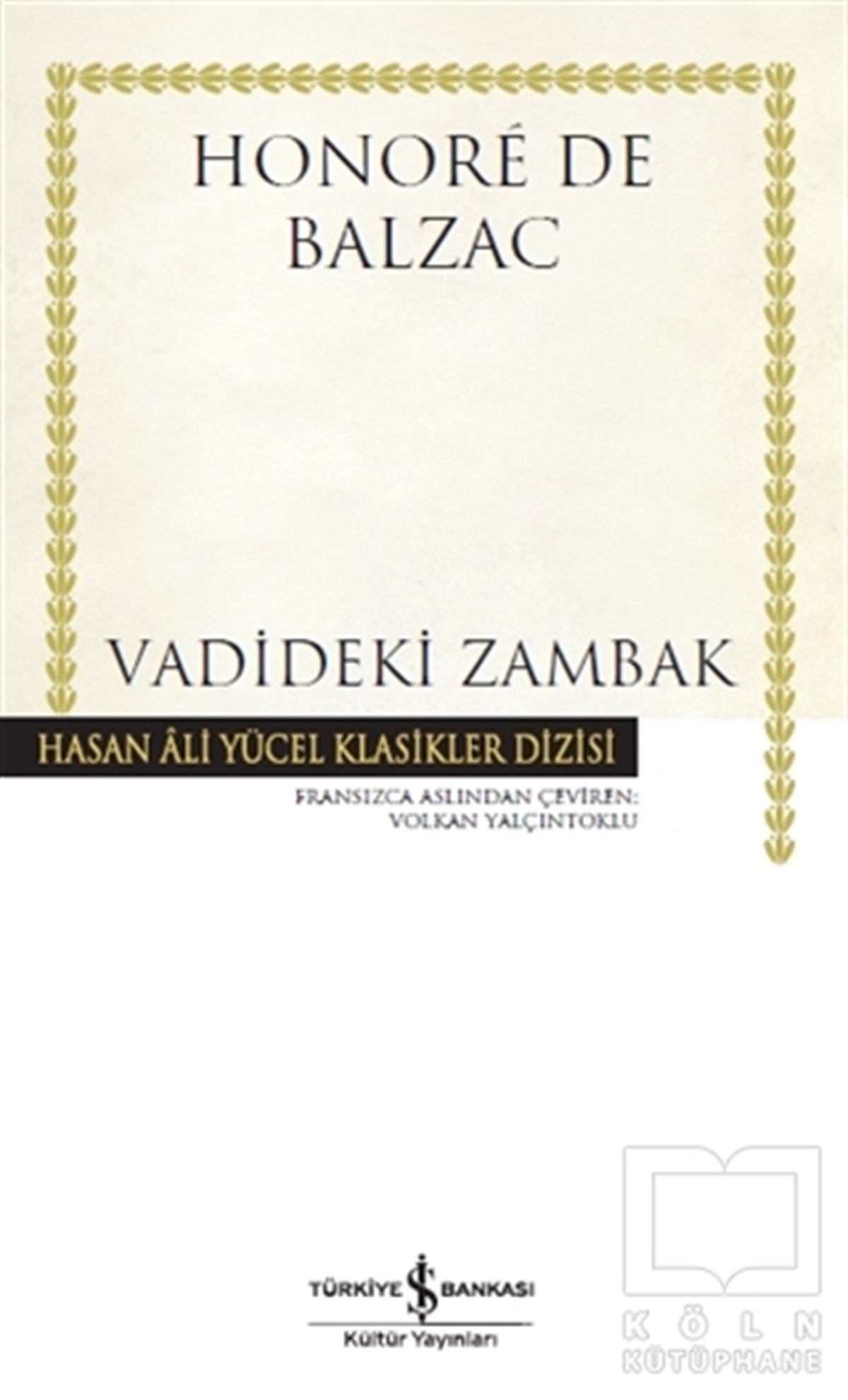 Honore de BalzacRomanVadideki Zambak