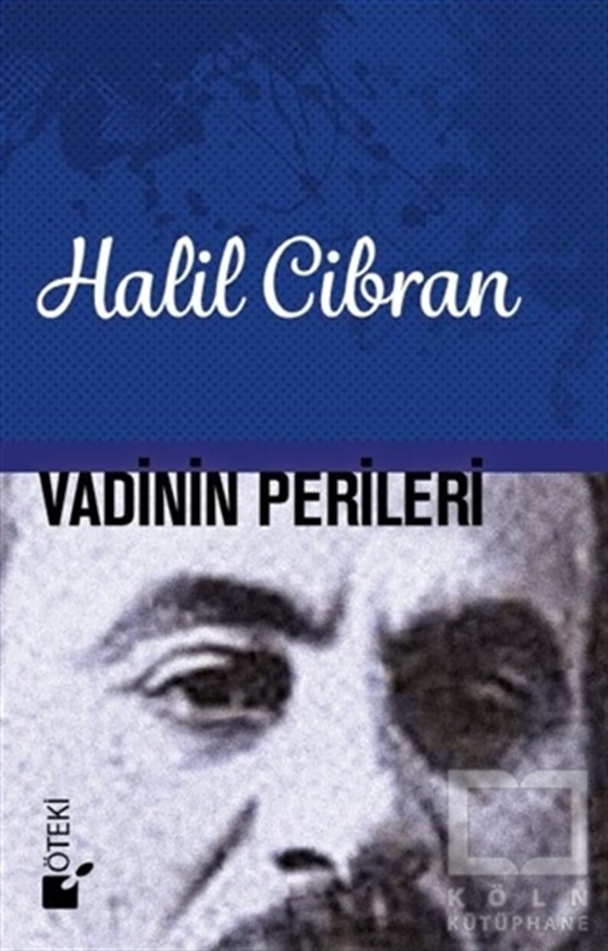 Halil CibranDiğerVadinin Perileri