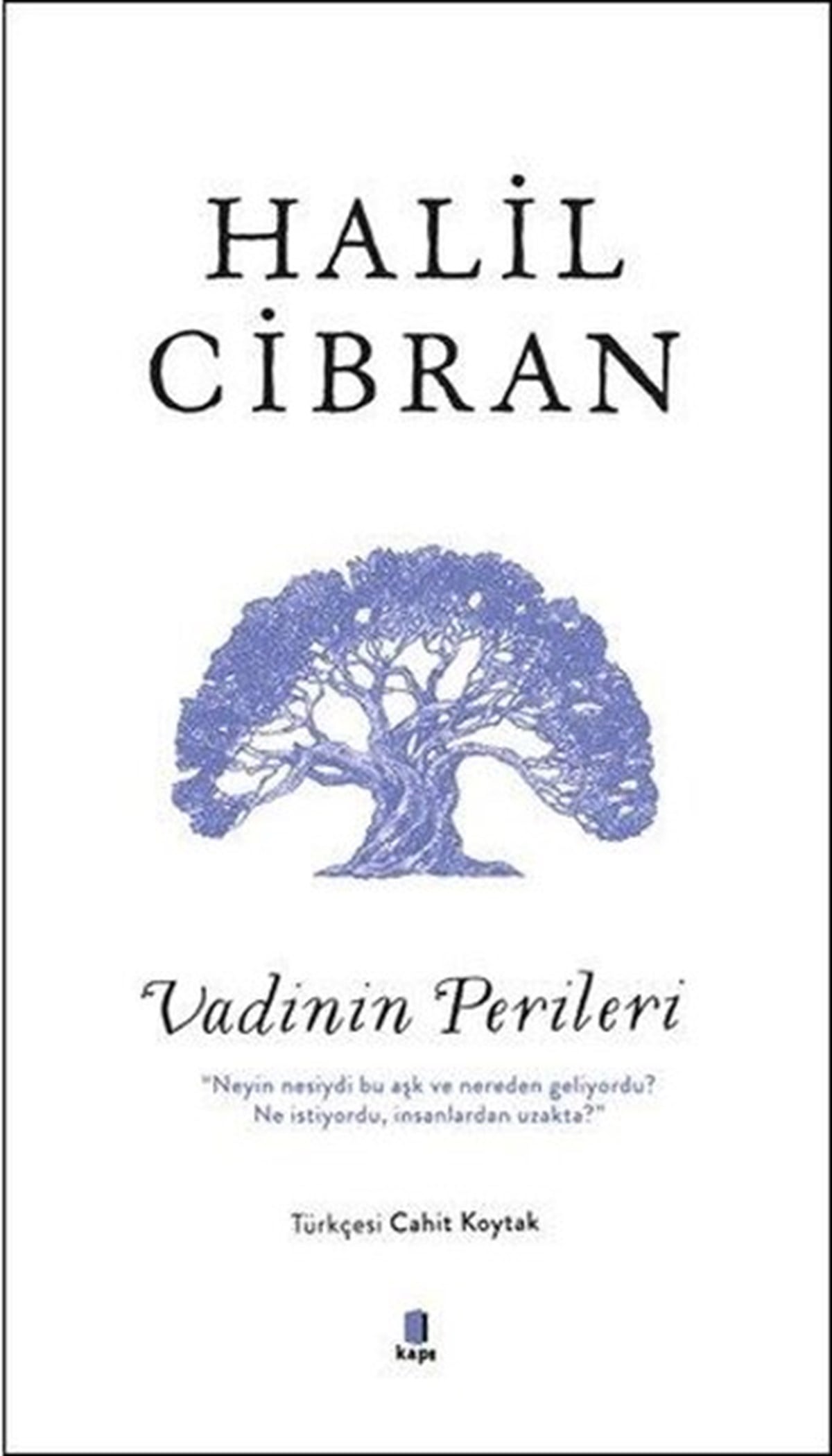 Halil CibranFelsefe BilimiVadinin Perileri