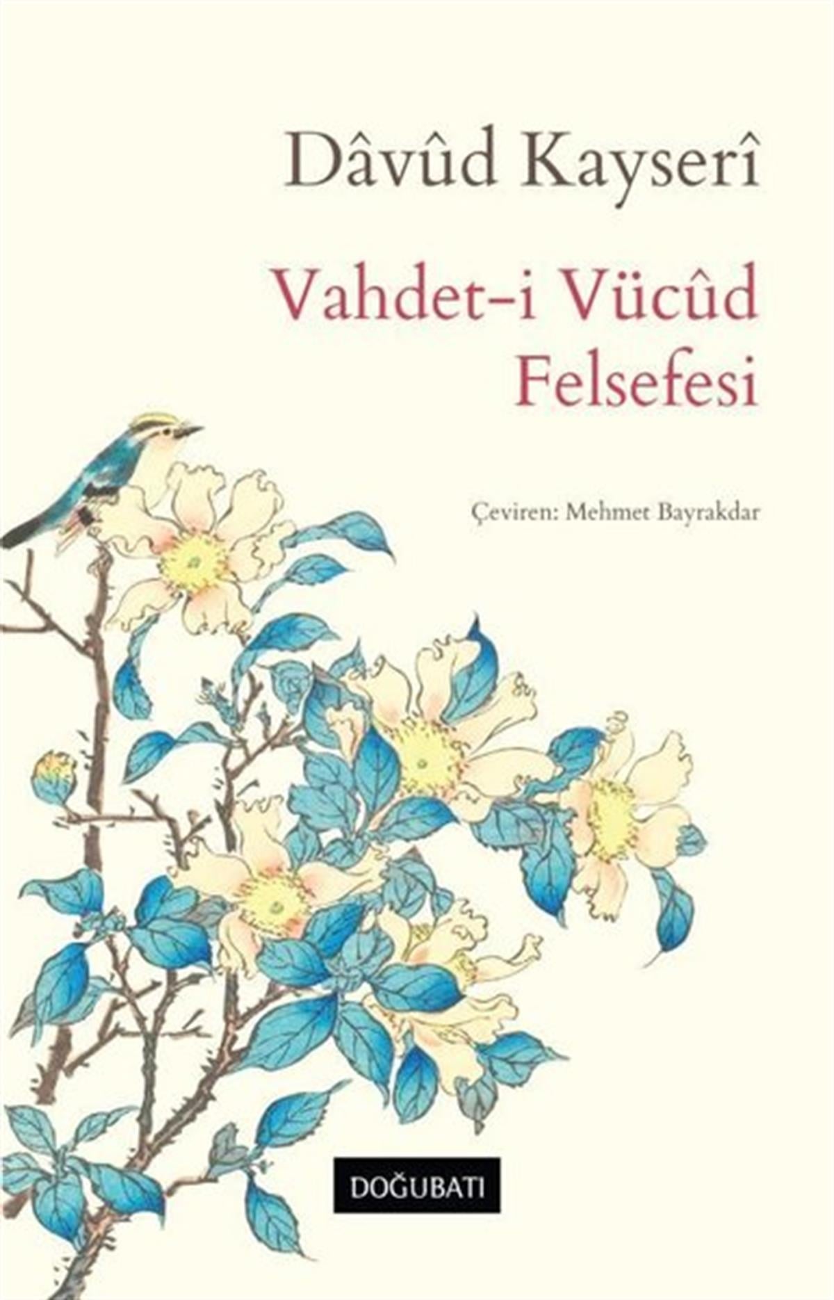 Davud KayseriFelsefe BilimiVahdet-i Vücud Felsefesi