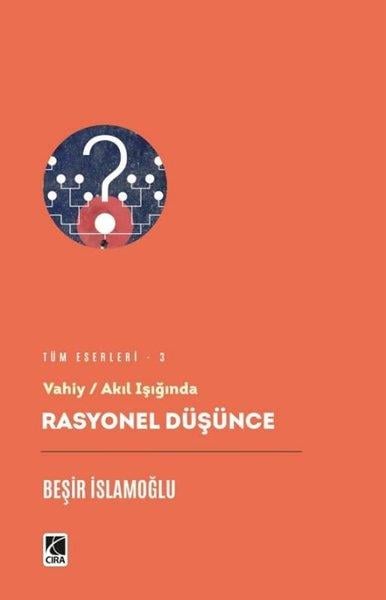 Beşir İslamoğluİslami KitaplarVahiy - Akıl Işığında Rasyonel Düşünce