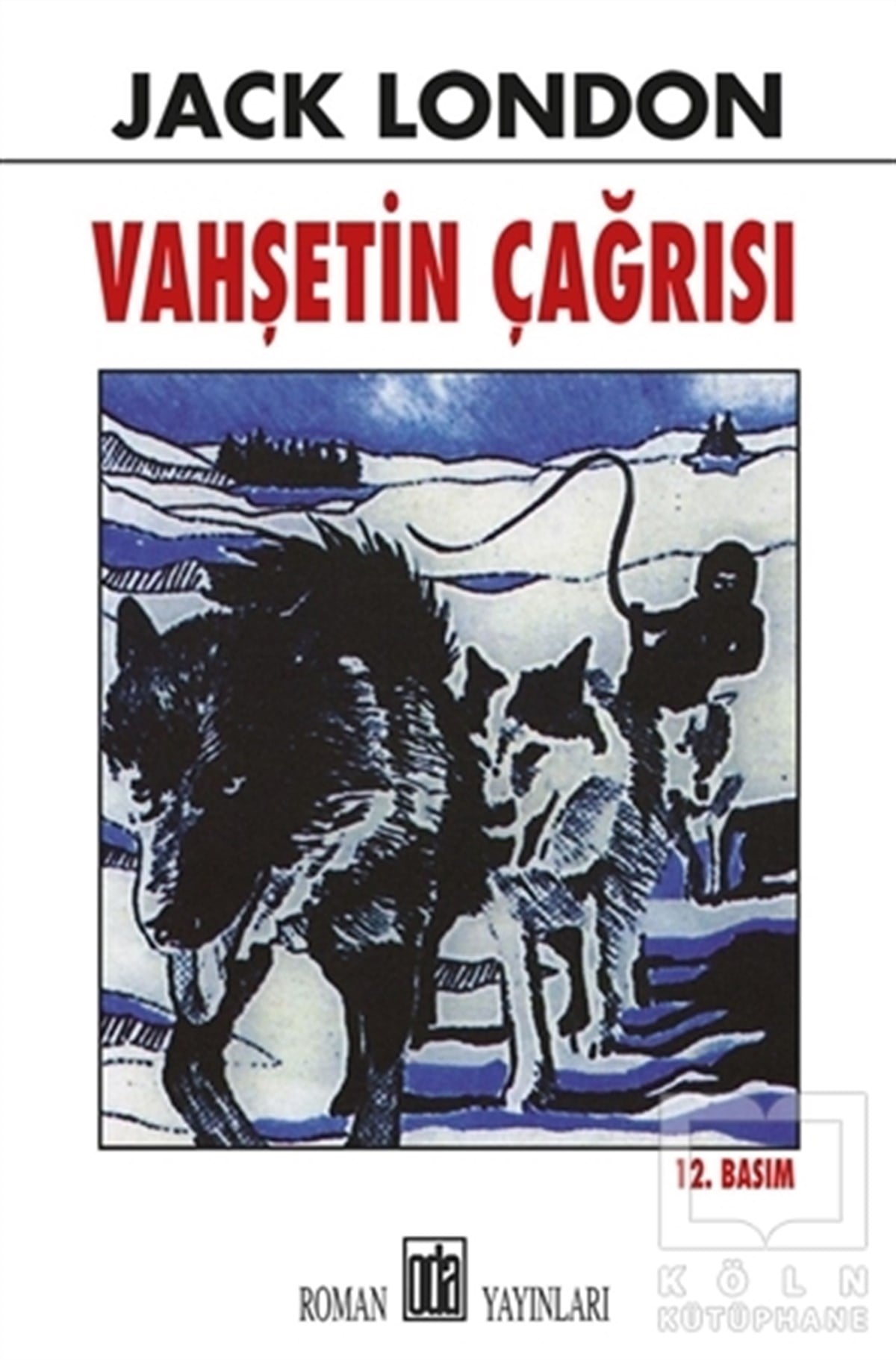 Jack LondonAmerikan EdebiyatıVahşetin Çağrısı