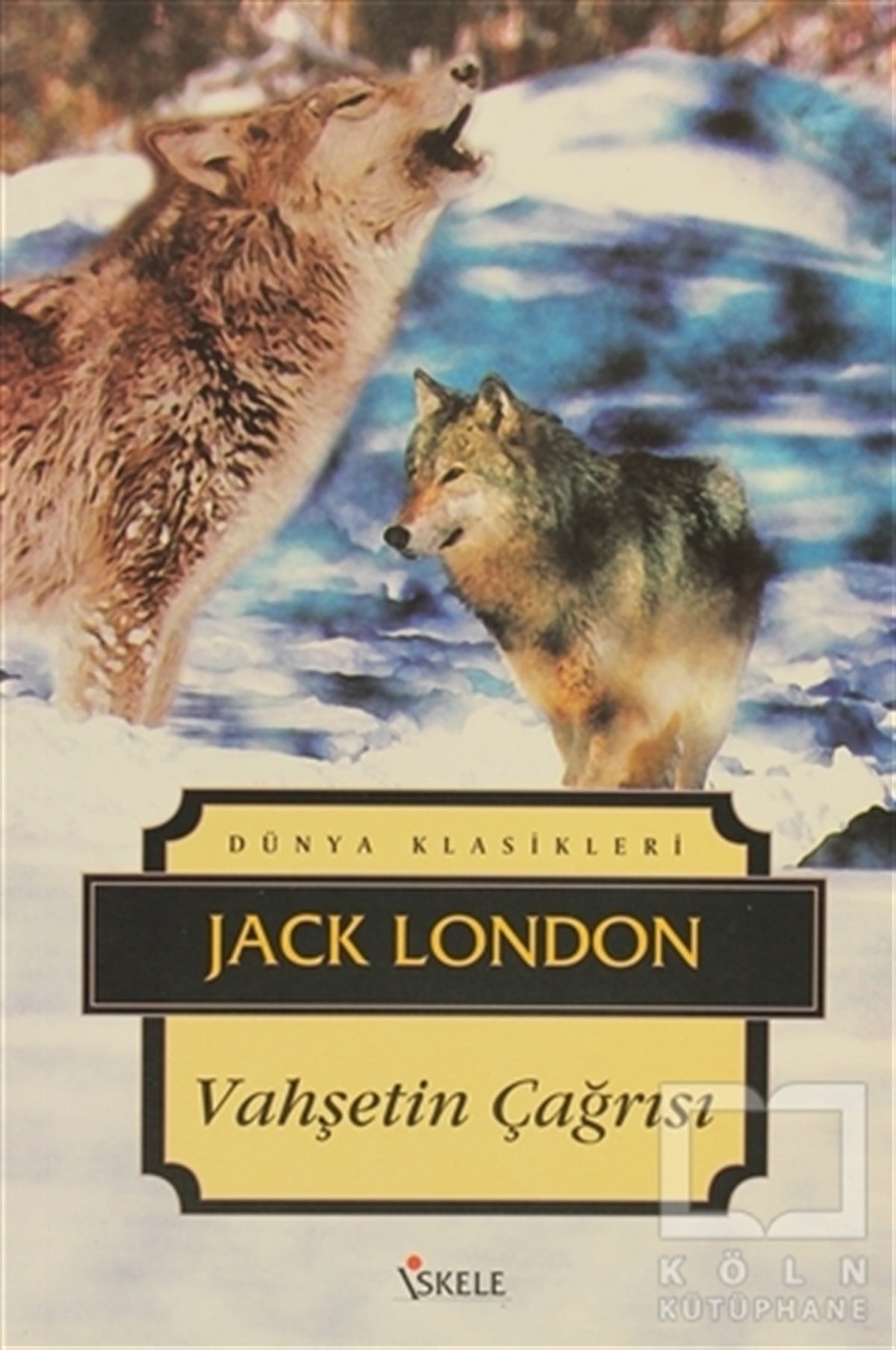 Jack LondonGençlik EdebiyatıVahşetin Çağrısı