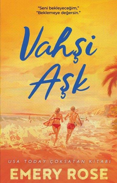 Emery RoseAşk Kitapları & Aşk RomanlarıVahşi Aşk