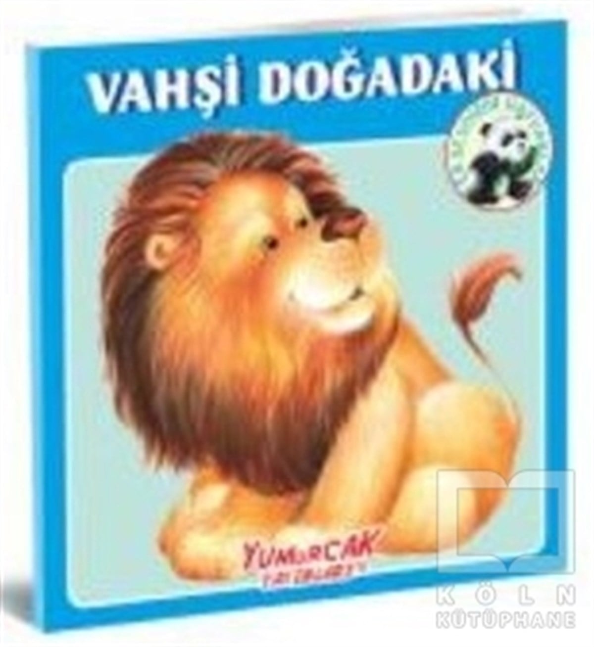 KolektifDiğerVahşi Doğadaki En Sevdiğim Hayvanlar Kitabı