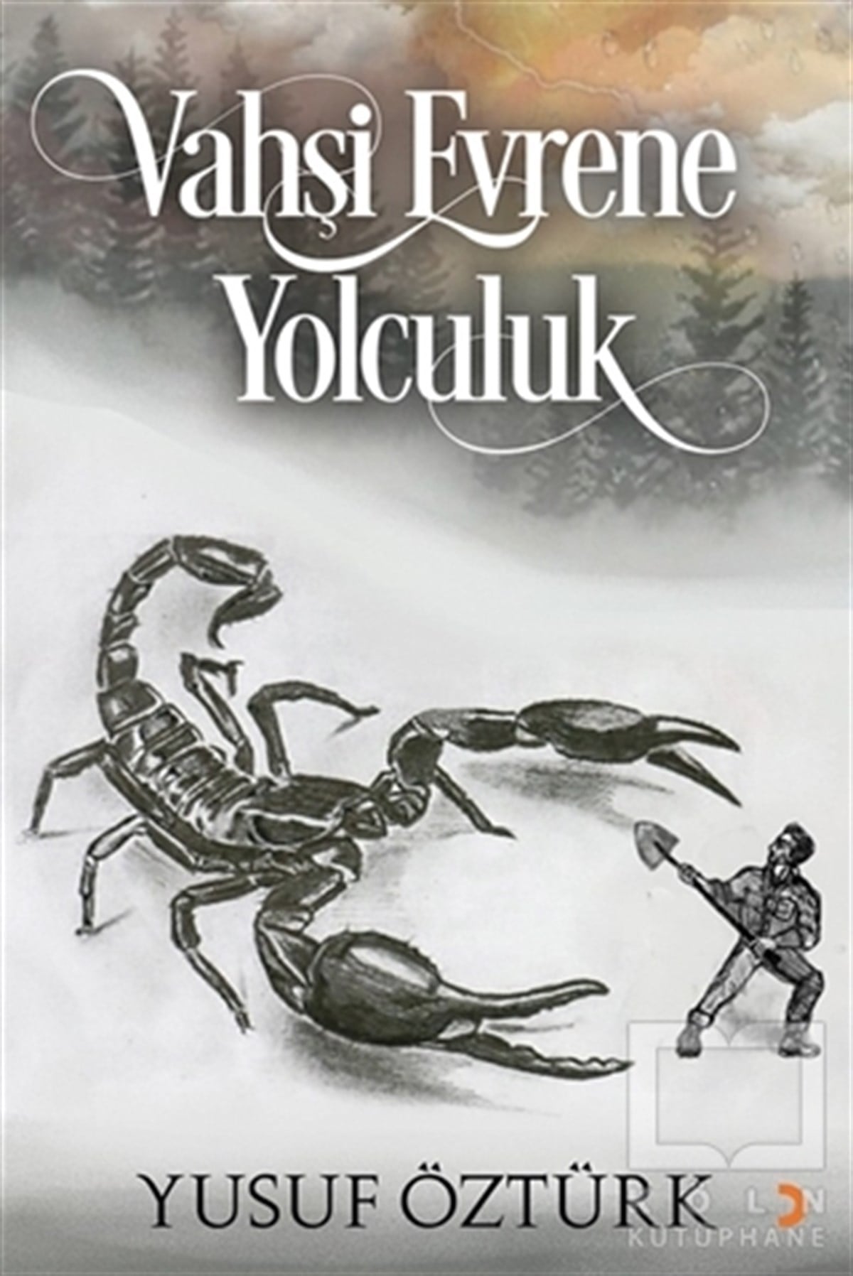 Yusuf ÖztürkTürkçe RomanlarVahşi Evrene Yolculuk