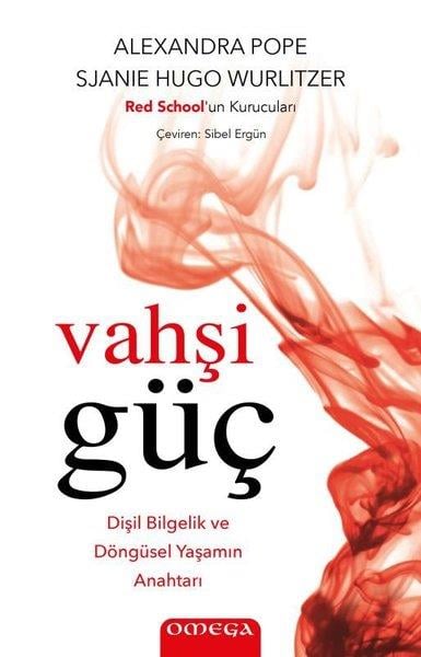 Alexandra PopeKişisel Gelişim KitaplarıVahşi Guç - Dişil Bilgelik ve Döngusel Yaşamın Anahtarı