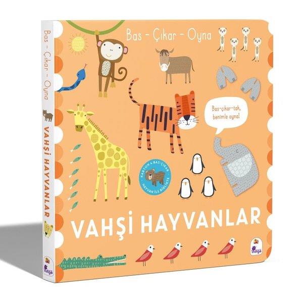 KolektifEgitim Etkinlik KitaplariVahşi Hayvanlar - Bas - Çıkar - Oyna